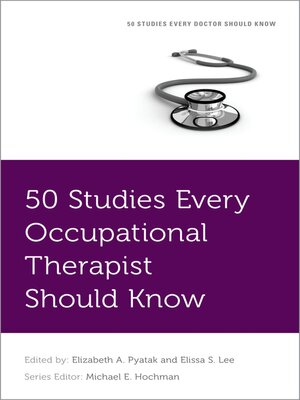 cover image of 50 Studies Every Occupational Therapist Should Know